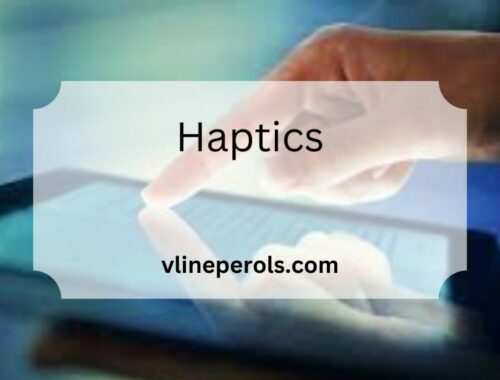 Haptics