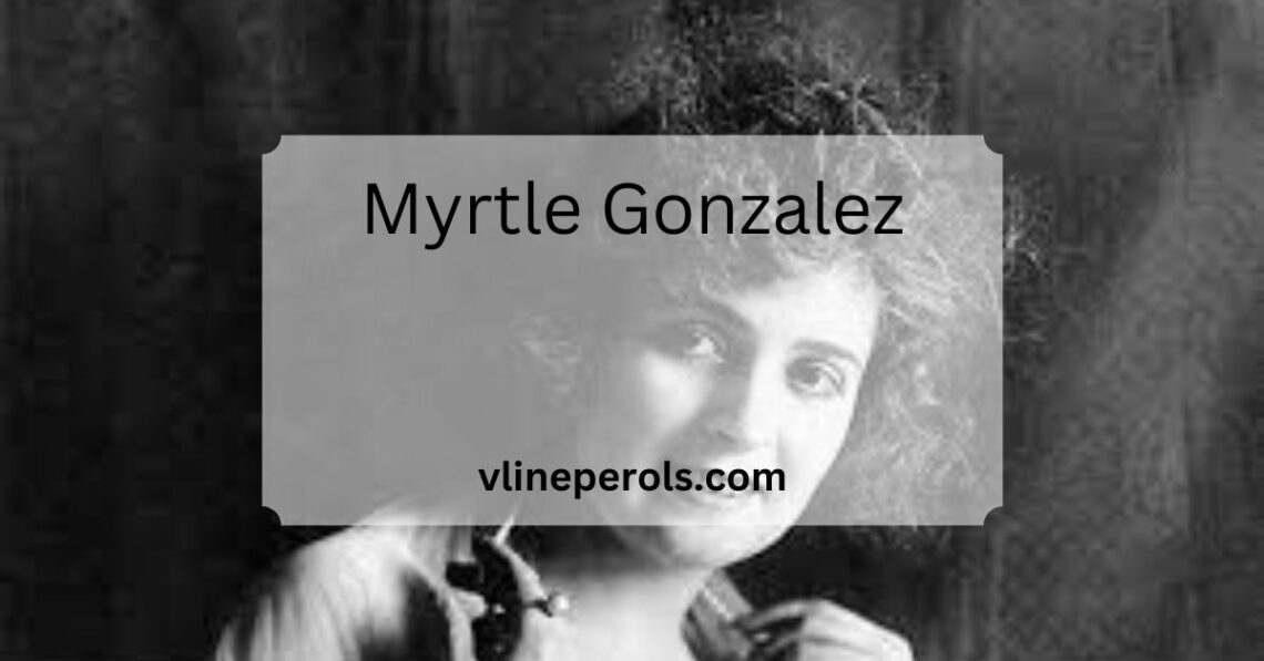 Myrtle Gonzalez