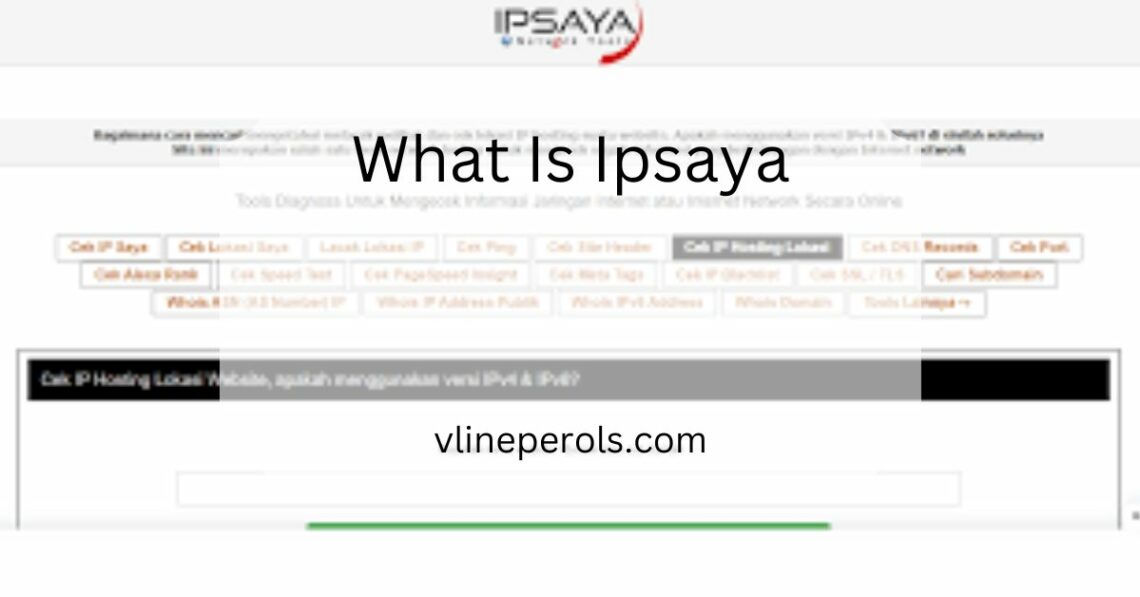 What Is Ipsaya