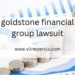 goldstone financial group lawsuit