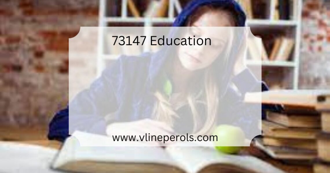 73147 Education