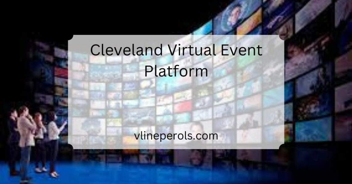 Cleveland Virtual Event Platform