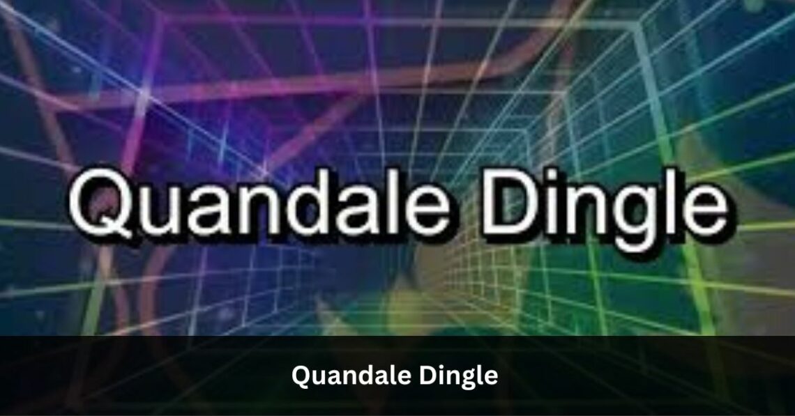 Quandale Dingle