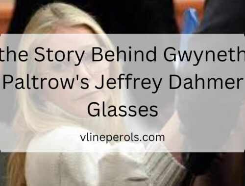 Unveiling the Story Behind Gwyneth Paltrow's Jeffrey Dahmer Glasses: A Skiing Incident Turned Twitter Fiasco