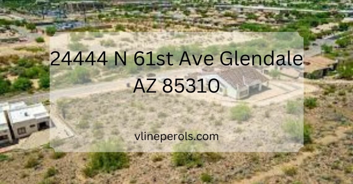 24444 N 61st Ave Glendale AZ 85310