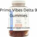 Primo Vibes Delta 9 Gummies