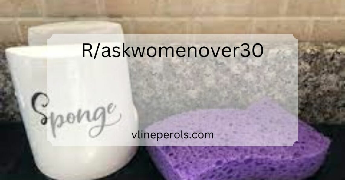 R/askwomenover30