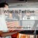 What Is Txrhlive