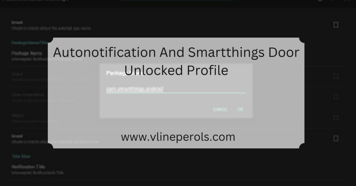 Autonotification And Smartthings Door Unlocked Profile