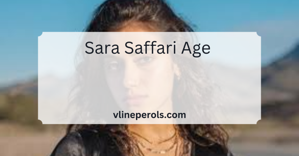 Sara Saffari Age