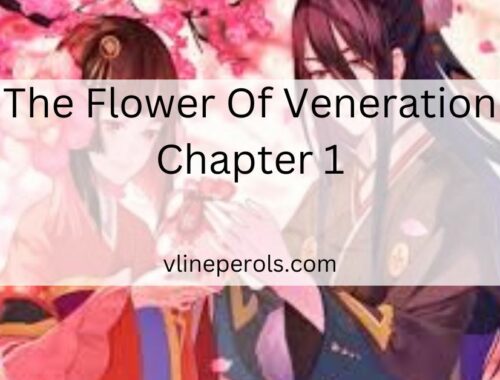 The Flower Of Veneration Chapter 1