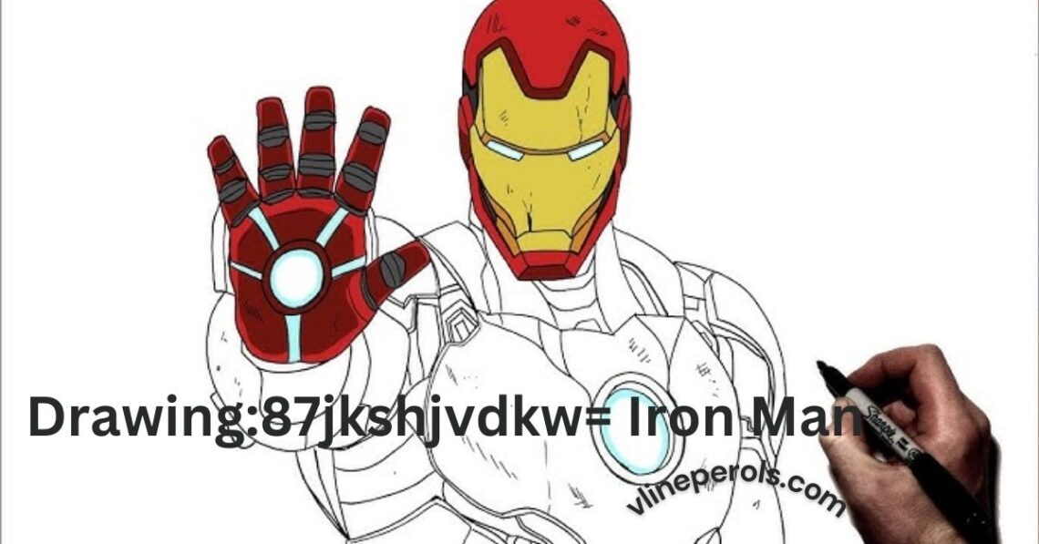 Drawing:87jkshjvdkw= Iron Man