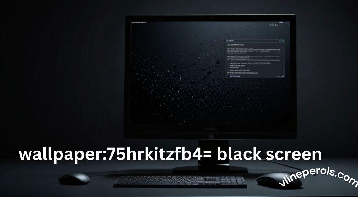 wallpaper:75hrkitzfb4= black screen