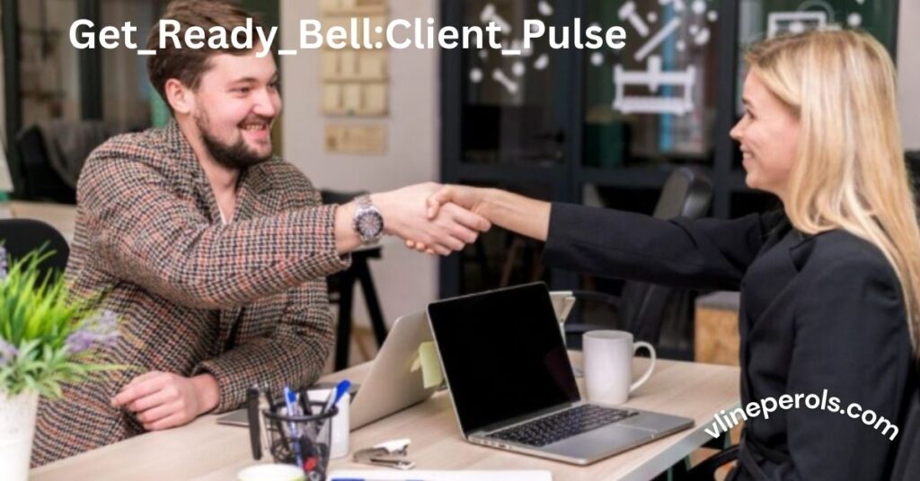 Get_Ready_Bell:Client_Pulse